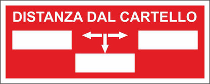 DISTANZA DAL CARTELLO ANTINCENDIO - CARTELLO SEGNALETICO UNI ISO 7010 in Adesivo Resistente, Pannello in Forex, Pannello In Alluminio