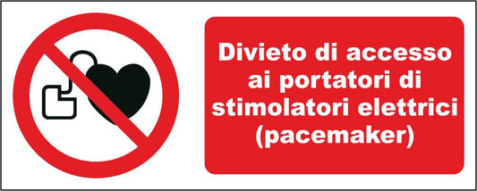 divieto di accesso ai portatori di stimolatori elettrici - CARTELLO SEGNALETICO UNI ISO 7010 in Adesivo Resistente, Pannello in Forex, Pannello In Alluminio