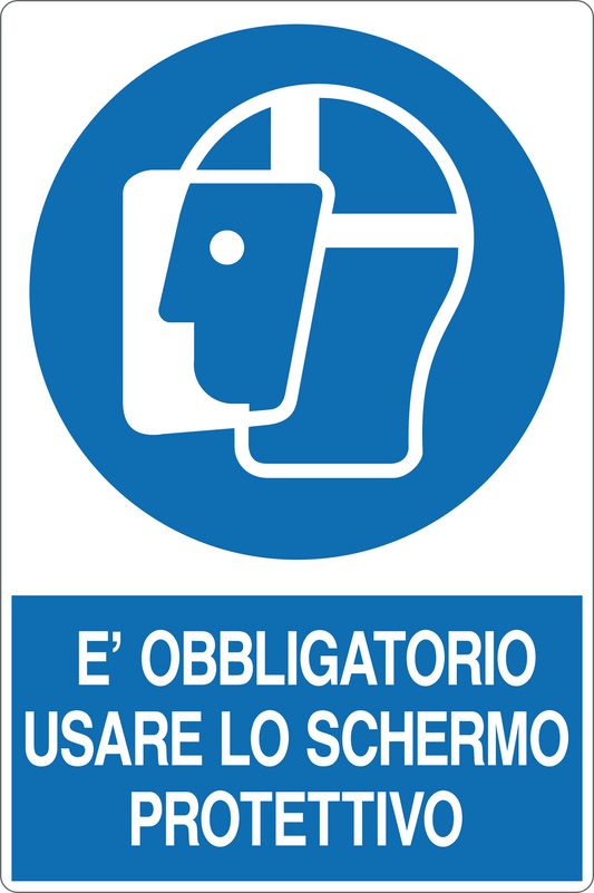 GLOBAL CARTELLO SEGNALETICO - È OBBLIGATORIO USARE LO SCHERMO PROTETTIVO - Adesivo Resistente, Pannello in Forex, Pannello In Alluminio