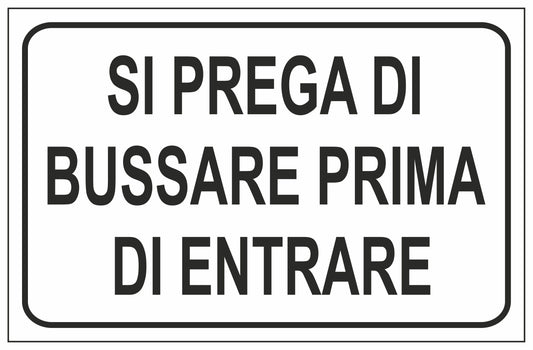 GLOBAL CARTELLO SEGNALETICO - SI PREGA DI BUSSARE PRIMA DI ENTRARE - Adesivo Extra Resistente, Pannello in Forex, Pannello In Alluminio