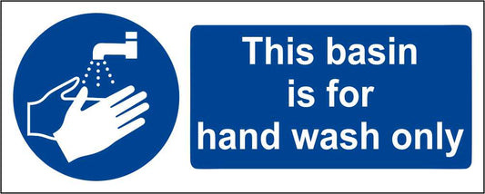 This Basin is For Hand Wash Only - CARTELLO SEGNALETICO UNI ISO 7010 in Adesivo Resistente, Pannello in Forex, Pannello In Alluminio