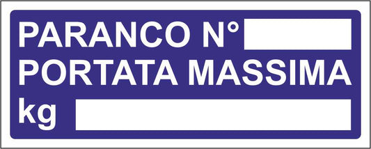 PARACO N PORTATA MASSIMA kg - CARTELLO SEGNALETICO UNI ISO 7010 in Adesivo Resistente, Pannello in Forex, Pannello In Alluminio