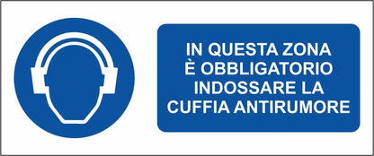 IN QUESTA ZONA È OBBLIGATORIO INDOSSARE LA CUFFIA ANTIRUMORE - CARTELLO SEGNALETICO UNI ISO 7010 in Adesivo Resistente, Pannello in Forex, Pannello In Alluminio
