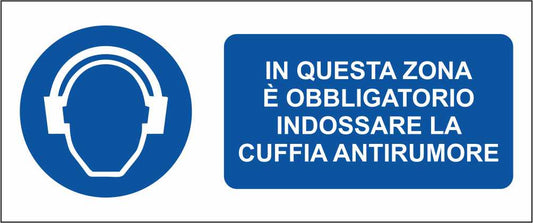 IN QUESTA ZONA È OBBLIGATORIO INDOSSARE LA CUFFIA ANTIRUMORE - CARTELLO SEGNALETICO UNI ISO 7010 in Adesivo Resistente, Pannello in Forex, Pannello In Alluminio
