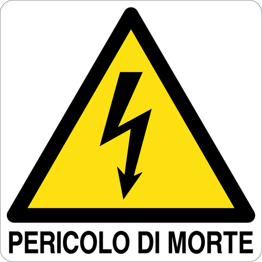 PERICOLO DI MORTE - CARTELLO SEGNALETICO QUADRATO ISO 7010 - Adesivo Extra Resistente, Pannello in Forex, Pannello In Alluminio
