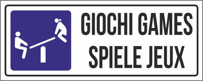 GIOCHI - CARTELLO SEGNALETICO UNI ISO 7010 in Adesivo Resistente, Pannello in Forex, Pannello In Alluminio