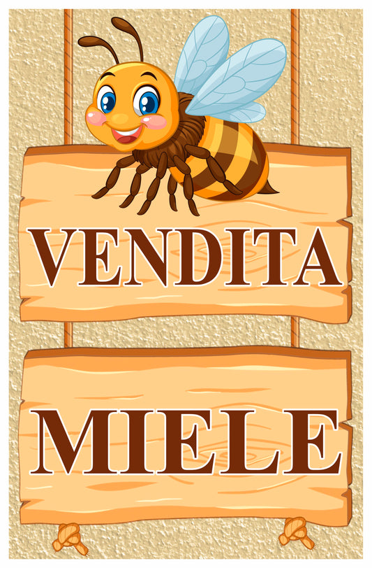 GLOBAL CARTELLO SEGNALETICO - VENDITA MIELE - Adesivo Extra Resistente, Pannello in Forex, Pannello In Alluminio