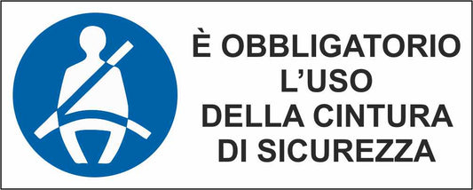 Obbligatorio indossare la cintura di sicurezza - CARTELLO SEGNALETICO UNI ISO 7010 in Adesivo Resistente, Pannello in Forex, Pannello In Alluminio