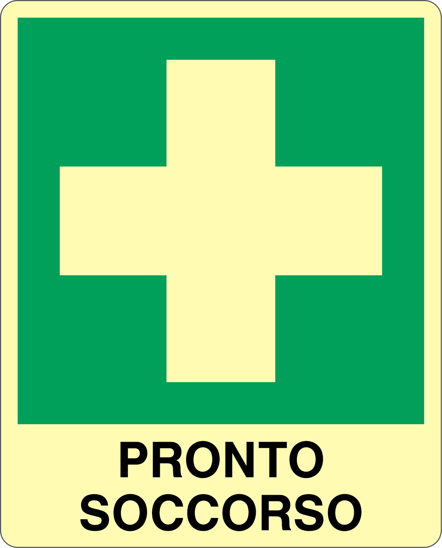 GLOBAL CARTELLO SEGNALETICO LUMINESCENTE - PRONTO SOCCORSO - Adesivo Luminescente O Pannello Rigido Luminescente