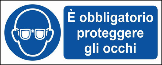 È OBBLIGATORIO PROTEGGERE GLI OCCHI - CARTELLO SEGNALETICO UNI ISO 7010 in Adesivo Resistente, Pannello in Forex, Pannello In Alluminio