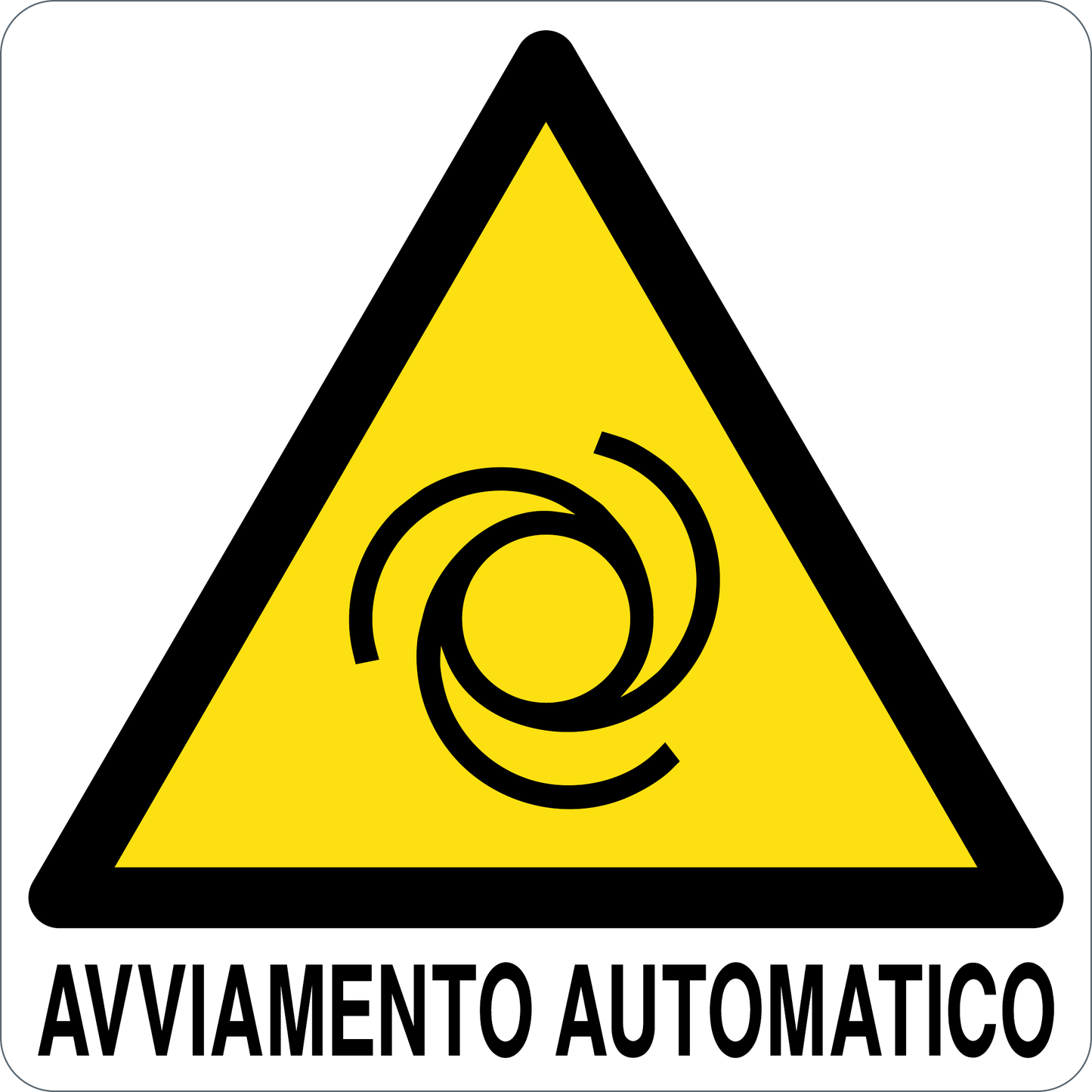 AVVIAMENTO AUTOMATICO - CARTELLO SEGNALETICO QUADRATO ISO 7010 - Adesivo Extra Resistente, Pannello in Forex, Pannello In Alluminio