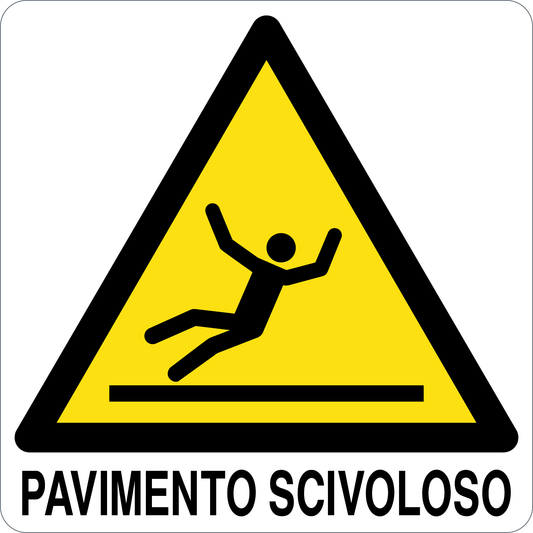 PAVIMENTO SCIVOLOSO - CARTELLO SEGNALETICO QUADRATO ISO 7010 - Adesivo Extra Resistente, Pannello in Forex, Pannello In Alluminio