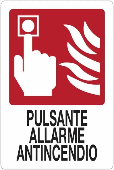 Pulsante allarme antincendio - CARTELLO SEGNALETICO ISO 7010 in Adesivo Resistente, Pannello in Forex, Pannello In Alluminio o in Plexiglas