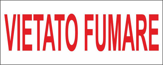 VIETATO FUMARE SCRITTA ROSSA - CARTELLO SEGNALETICO UNI ISO 7010 in Adesivo Resistente, Pannello in Forex, Pannello In Alluminio