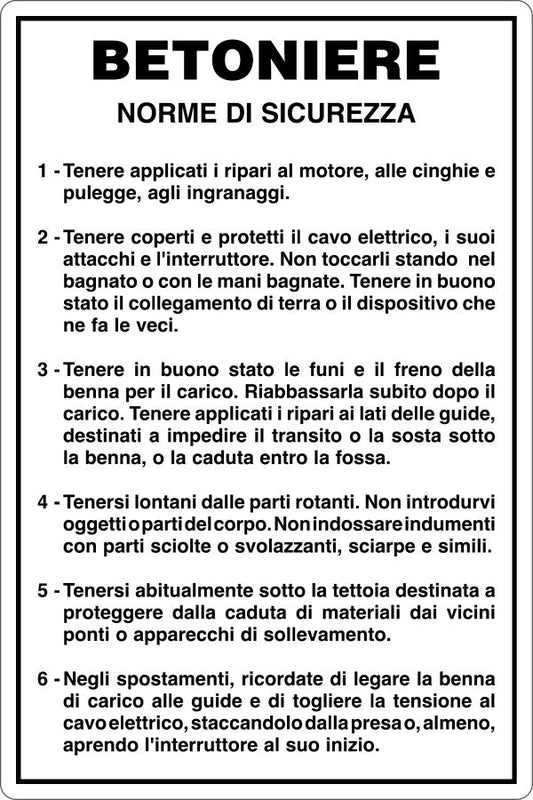 GLOBAL CARTELLO SEGNALETICO - BETONIERE - NORME DI SICUREZZA - Adesivo Resistente, Pannello in Forex, Pannello In Alluminio