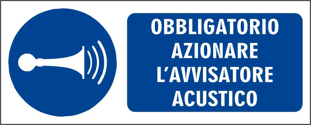OBBLIAGTORIO AZIONARE L'AVVISATORE ACUSTICO - CARTELLO SEGNALETICO UNI ISO 7010 in Adesivo Resistente, Pannello in Forex, Pannello In Alluminio