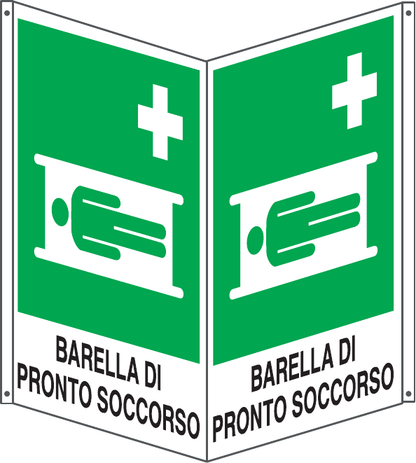 GLOBAL CARTELLO SEGNALETICO BIFACCIALE - BARELLA DI PRONTO SOCCORSO - In Alluminio Con Stampa Diretta U.V. (IDEALE ANCHE PER ESTERNO)