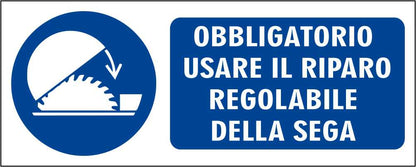 OBBLIGATORI USARE IL RIPARO REGOLABILE DELLA SEGA - CARTELLO SEGNALETICO UNI ISO 7010 in Adesivo Resistente, Pannello in Forex, Pannello In Alluminio