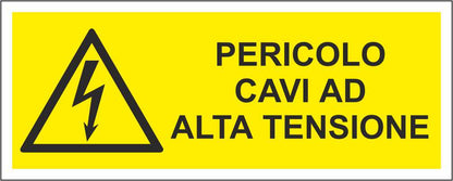PERICOLO CAVI AD ALTA TENSIONE - CARTELLO SEGNALETICO UNI ISO 7010 in Adesivo Resistente, Pannello in Forex, Pannello In Alluminio