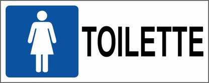 TOILETTE WOMAN - CARTELLO SEGNALETICO UNI ISO 7010 in Adesivo Resistente, Pannello in Forex, Pannello In Alluminio