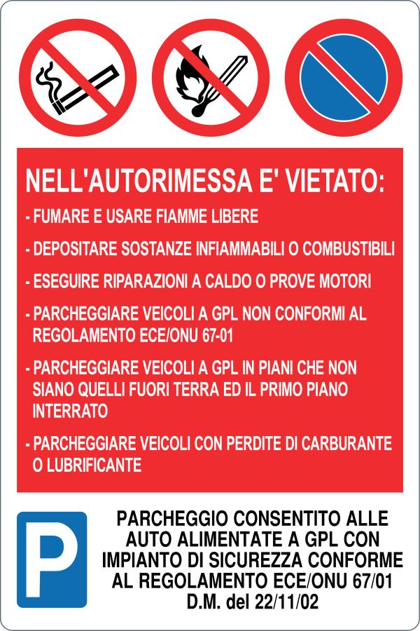 GLOBAL CARTELLO SEGNALETICO - DIVIETI VARI PER AUTORIMESSE CON APPENDICE - Adesivo Resistente, Pannello in Forex, Pannello In Alluminio