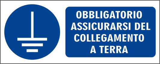 OBBLIGATORIO ASSICURASI DEL COLLEGAMENTO A TERRA - CARTELLO SEGNALETICO UNI ISO 7010 in Adesivo Resistente, Pannello in Forex, Pannello In Alluminio