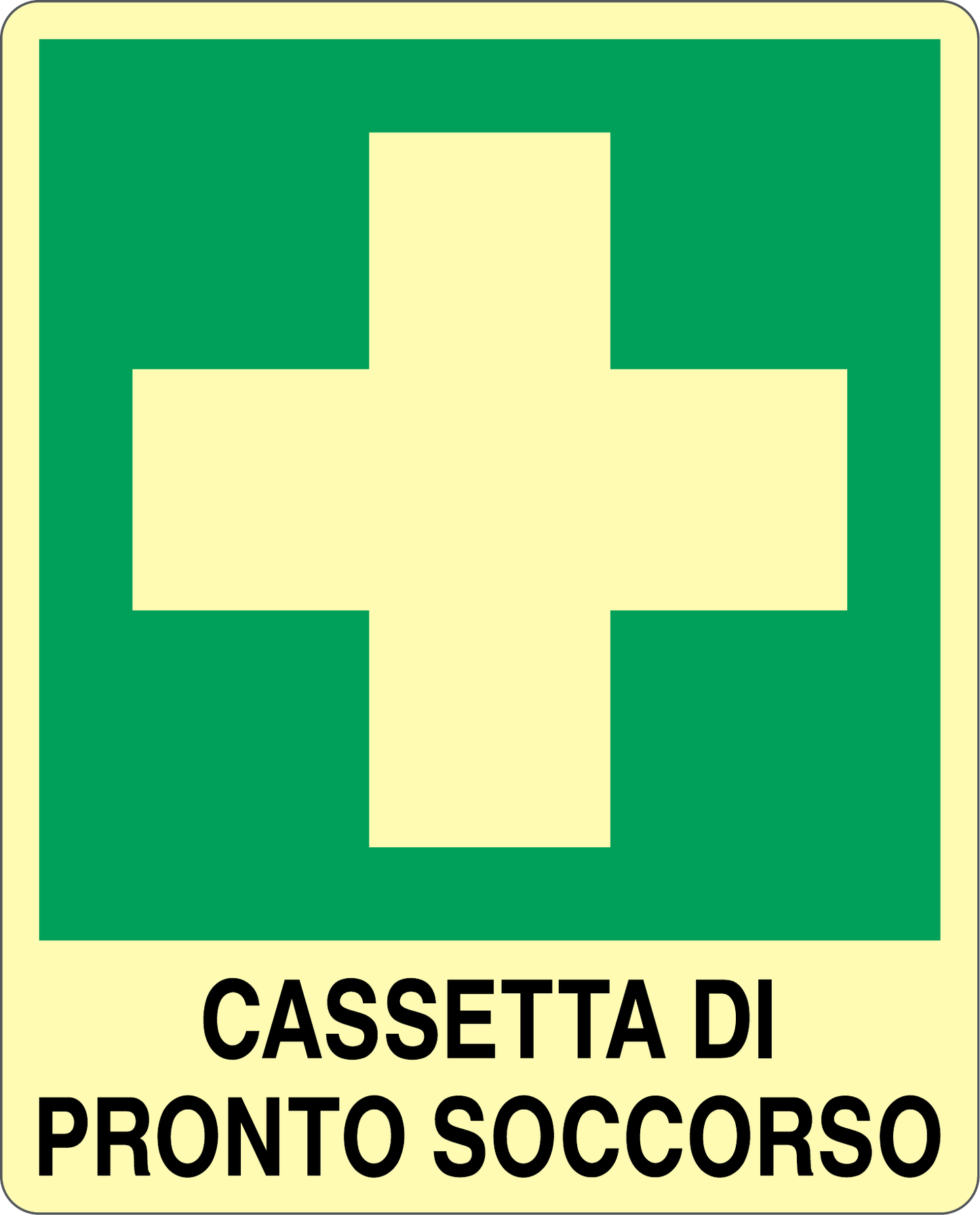 GLOBAL CARTELLO SEGNALETICO LUMINESCENTE - CASSETTA DI PRONTO SOCCORSO - Adesivo Luminescente O Pannello Rigido Luminescente