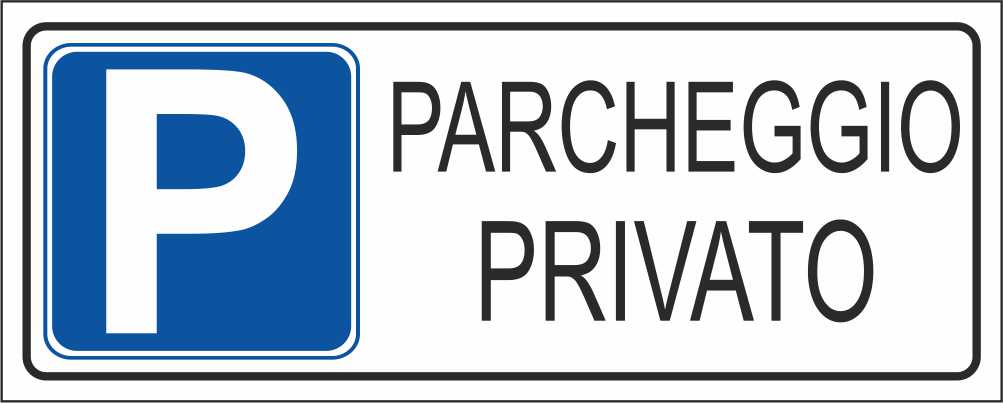 PARCHEGGIO PRIVATO - CARTELLO SEGNALETICO UNI ISO 7010 in Adesivo Resistente, Pannello in Forex, Pannello In Alluminio