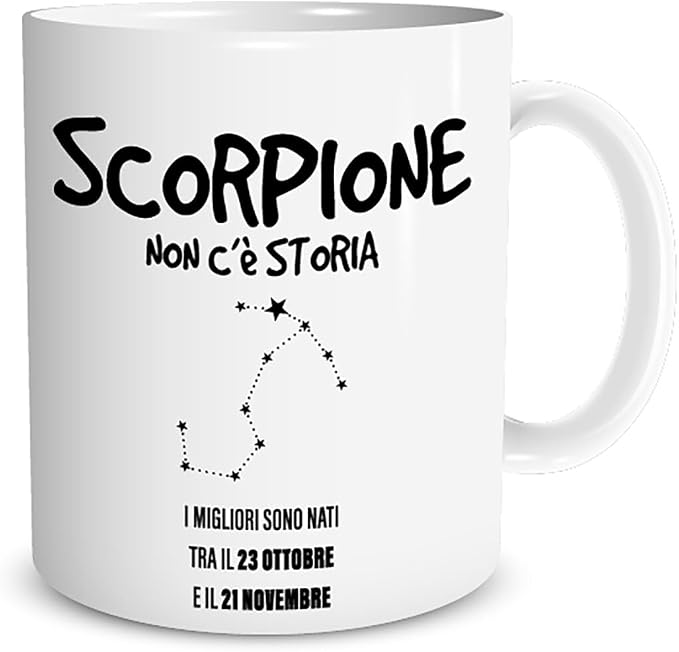 Tazza in ceramica Stampata - SCORPIONE SEGNO ZODIACALE OROSCOPO - Tazza 320 ml in Ceramica Bianca, Stampa in alta definizione Idea Regalo Originale e Unica MADE IN ITALY