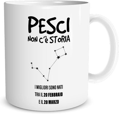 Tazza in ceramica Stampata - PESCI SEGNO ZODIACALE OROSCOPO - Tazza 320 ml in Ceramica Bianca, Stampa in alta definizione Idea Regalo Originale e Unica MADE IN ITALY
