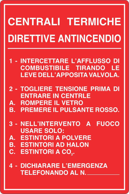 GLOBAL CARTELLO SEGNALETICO - CENTRALI TERMICHE - DIRETTIVE ANTINCENDIO - Adesivo Resistente, Pannello in Forex, Pannello In Alluminio