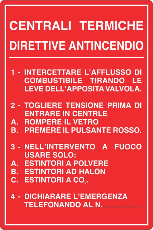 GLOBAL CARTELLO SEGNALETICO - CENTRALI TERMICHE - DIRETTIVE ANTINCENDIO - Adesivo Resistente, Pannello in Forex, Pannello In Alluminio