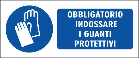OBBLIGATORIO INDOSSARE I GUANTI PROTETTIVI - CARTELLO SEGNALETICO UNI ISO 7010 in Adesivo Resistente, Pannello in Forex, Pannello In Alluminio