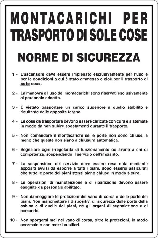 GLOBAL CARTELLO SEGNALETICO - MONTACARICHI SOLO COSE - NORME DI SICUREZZA - Adesivo Resistente, Pannello in Forex, Pannello In Alluminio