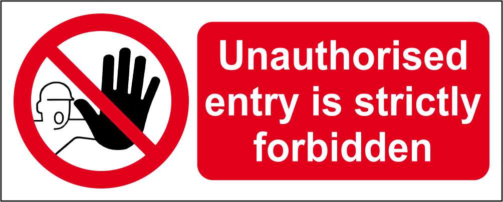 Unauthorised Entry is Strictly - CARTELLO SEGNALETICO UNI ISO 7010 in Adesivo Resistente, Pannello in Forex, Pannello In Alluminio