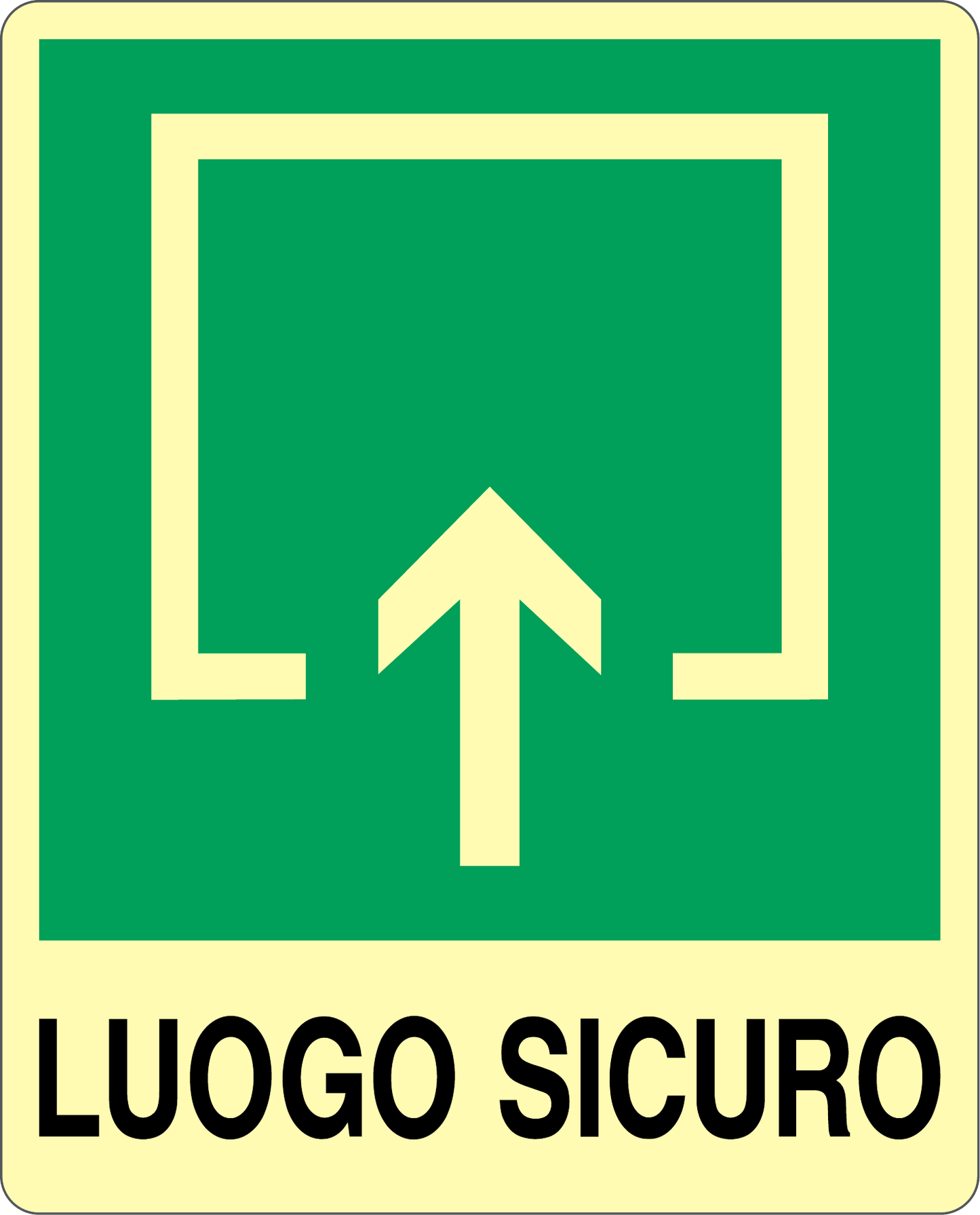 GLOBAL CARTELLO SEGNALETICO LUMINESCENTE - LUOGO SICURO - Adesivo Luminescente O Pannello Rigido Luminescente