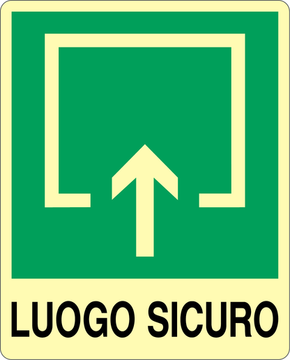 GLOBAL CARTELLO SEGNALETICO LUMINESCENTE - LUOGO SICURO - Adesivo Luminescente O Pannello Rigido Luminescente