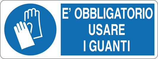 È OBBLIGATORIO USARE I GUANTI - CARTELLO SEGNALETICO UNI ISO 7010 in Adesivo, Pannello in Forex, Pannello In Alluminio