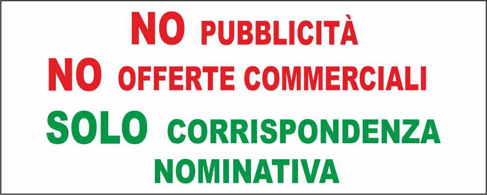 No Pubblicità, Solo corrispondenza nominativa - CARTELLO SEGNALETICO UNI ISO 7010 in Adesivo Resistente, Pannello in Forex, Pannello In Alluminio