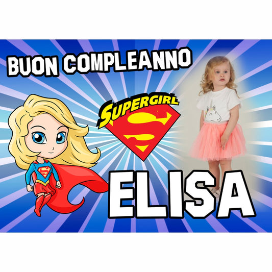 GLOBAL STRISCIONE FONDALE COMPLEANNO - Supergirl - STRISCIONE PERSONALIZZATO IN CARTA O IN BANNER PVC ANCHE DA ESTERNO GARANZIA 5 ANNI
