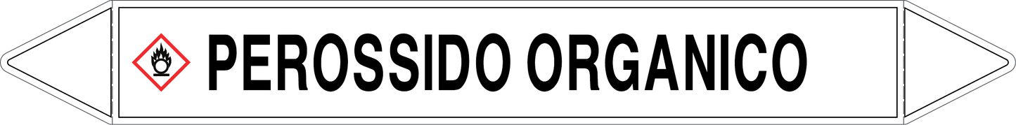 GLOBAL PACCO DA 10 ETICHETTE PER TUBAZIONI - PEROSSIDO ORGANICO - Etichetta Autoadesiva Resistente