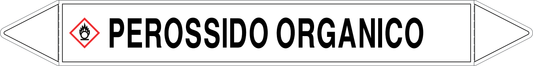 GLOBAL PACCO DA 10 ETICHETTE PER TUBAZIONI - PEROSSIDO ORGANICO - Etichetta Autoadesiva Resistente