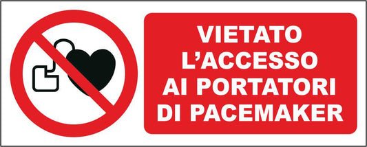VIETATO L'ACCESSO AI PORTATORI DI PACEMAKER - CARTELLO SEGNALETICO UNI ISO 7010 in Adesivo Resistente, Pannello in Forex, Pannello In Alluminio