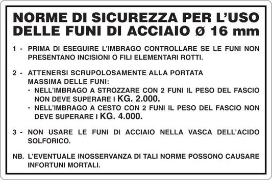 GLOBAL CARTELLO SEGNALETICO - FUNI ACCIAIO DIAM.16 MM - NORME DI SICUREZZA - Adesivo Resistente, Pannello in Forex, Pannello In Alluminio