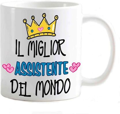 Tazza in ceramica Stampata - IL MIGLIOR ASSISTENTE DEL MONDO - Tazza 320 ml in Ceramica Bianca, Stampa in alta definizione Idea Regalo Originale e Unica MADE IN ITALY