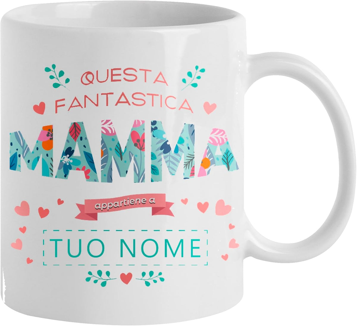 Tazza in ceramica Stampata - Mamma personalizzata con nome - Tazza 320 ml in Ceramica Bianca, Stampa in alta definizione Idea Regalo Originale e Unica MADE IN ITALY