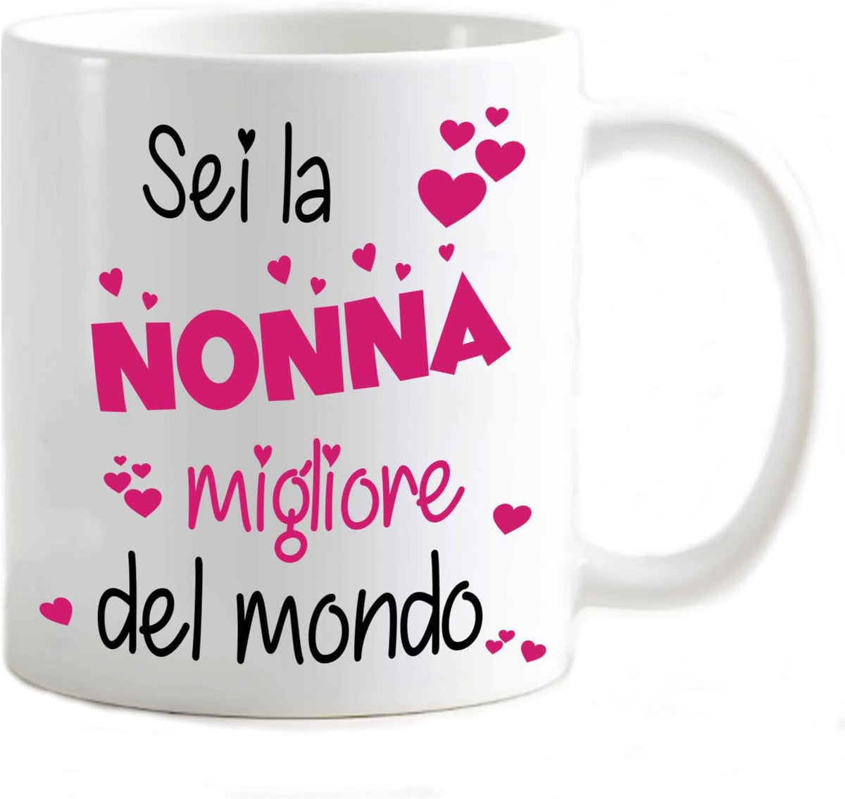 Tazza in ceramica Stampata - Sei la nonna migliore del mondo - Tazza 320 ml in Ceramica Bianca, Stampa in alta definizione Idea Regalo Originale e Unica MADE IN ITALY