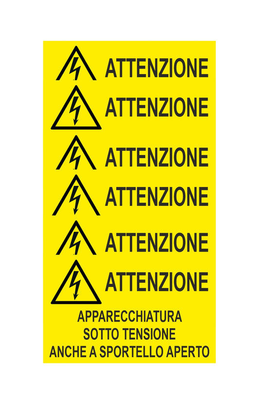 KIT DI 6 ADESIVI RETTANGOLARI - Attenzione - Apparecchiatura sotto tensione anche a sportello aperto - Pittogramma ISO 7010 Con Stampa Diretta U.V. (IDEALE ANCHE PER ESTERNO)