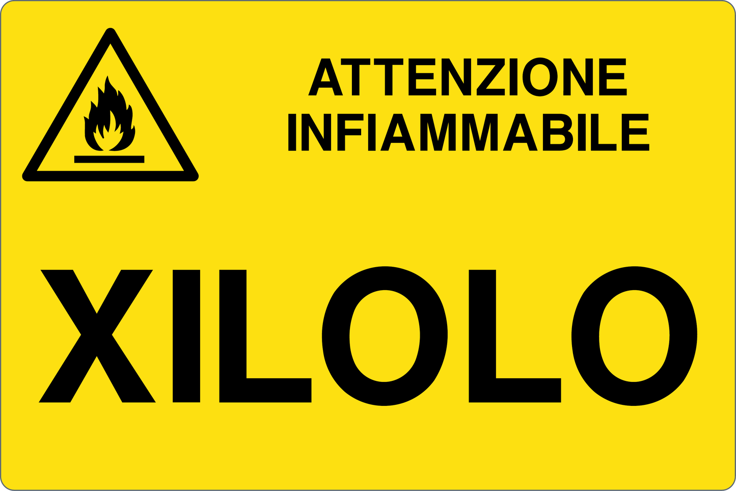 GLOBAL CARTELLO SEGNALETICO - XILOLO - Adesivo Resistente, Pannello in Forex, Pannello In Alluminio