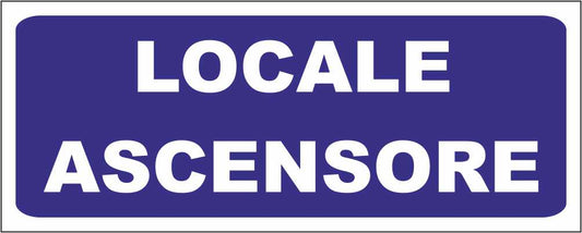 LOCALE ASCENSORE - CARTELLO SEGNALETICO UNI ISO 7010 in Adesivo Resistente, Pannello in Forex, Pannello In Alluminio